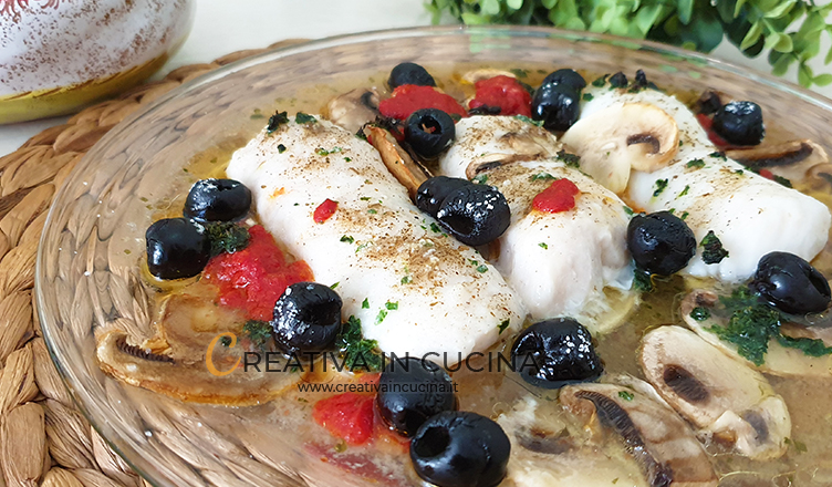 Filetti di merluzzo con funghi e olive, in forno ricetta di Creativa in cucina